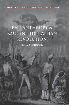 Philanthropy and Race in the Haitian Revolution