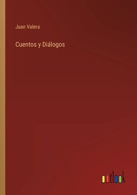 Cuentos y Diálogos