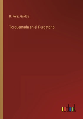 Torquemada en el Purgatorio