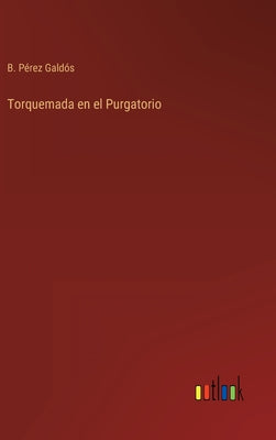 Torquemada en el Purgatorio