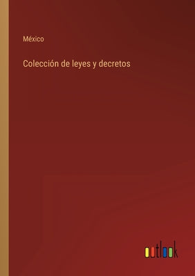 Colección de leyes y decretos