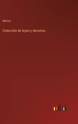 Colección de leyes y decretos