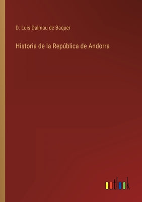 Historia de la República de Andorra