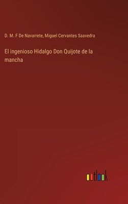 El ingenioso Hidalgo Don Quijote de la mancha