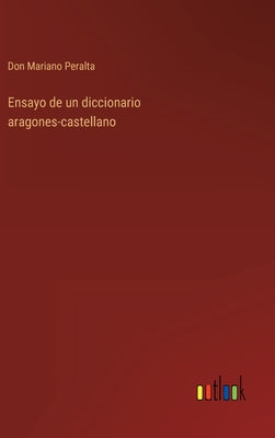 Ensayo de un diccionario aragones-castellano