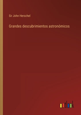 Grandes descubrimientos astronómicos