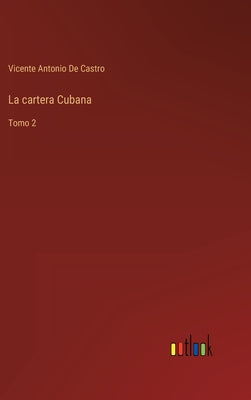 La cartera Cubana: Tomo 2