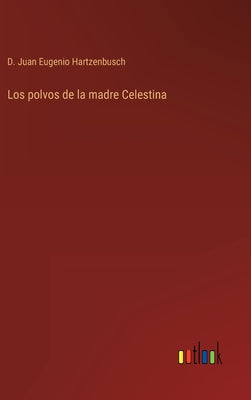 Los polvos de la madre Celestina