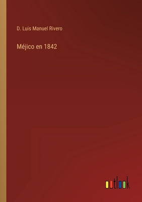 Méjico en 1842