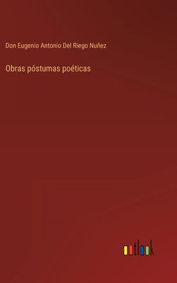 Obras póstumas poéticas