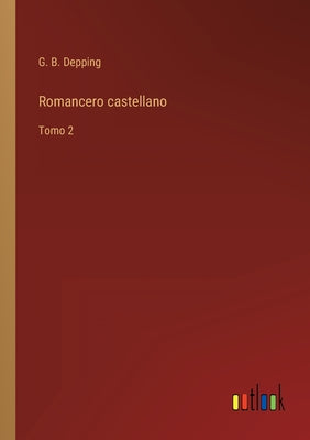 Romancero castellano: Tomo 2