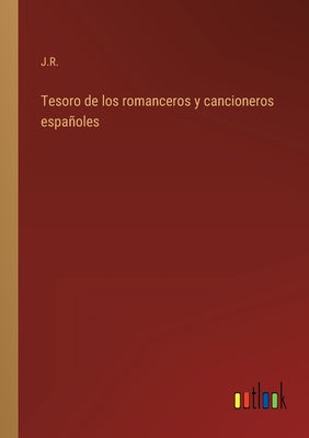 Tesoro de los romanceros y cancioneros españoles