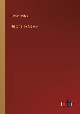 Historia de Méjico