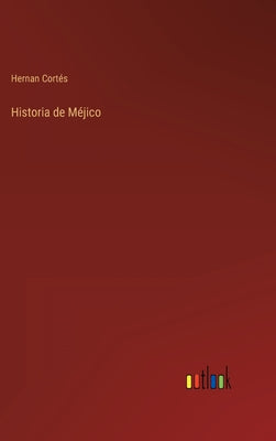 Historia de Méjico