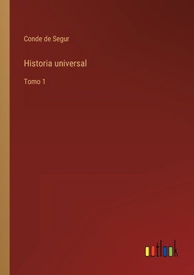 Historia universal: Tomo 1