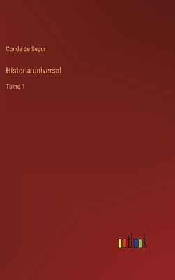 Historia universal: Tomo 1