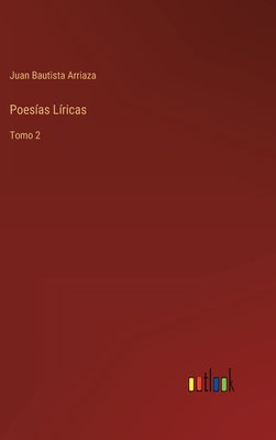 Poesías Líricas: Tomo 2