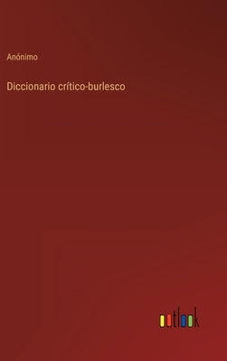 Diccionario crítico-burlesco