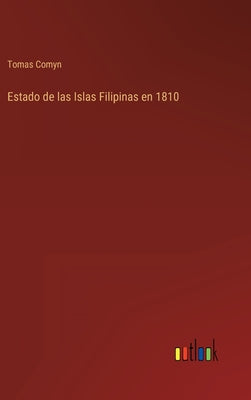 Estado de las Islas Filipinas en 1810