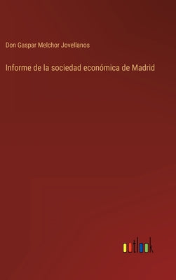 Informe de la sociedad económica de Madrid