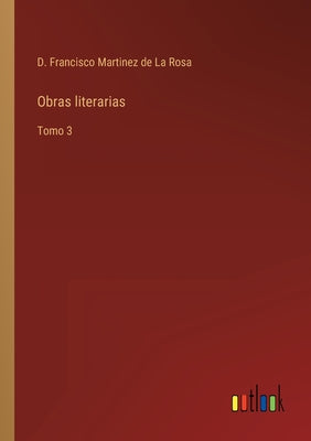 Obras literarias: Tomo 3