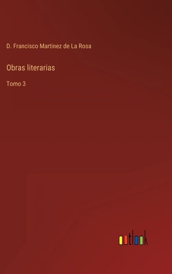 Obras literarias: Tomo 3