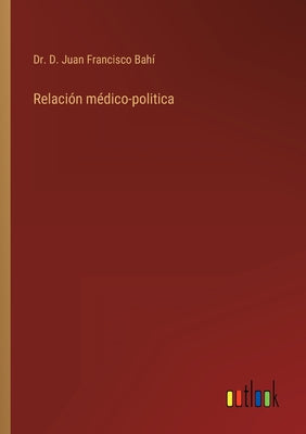 Relación médico-politica