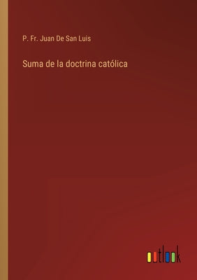 Suma de la doctrina católica