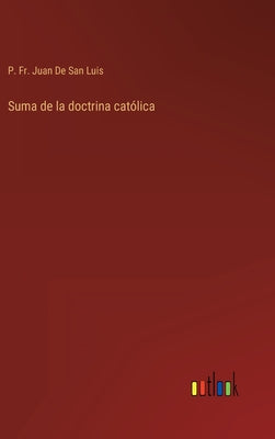 Suma de la doctrina católica