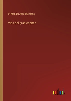 Vida del gran capitan