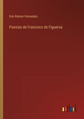 Poesías de Francisco de Figueroa