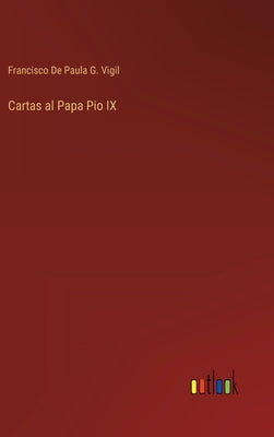 Cartas al Papa Pio IX