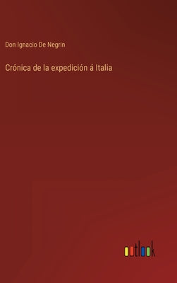 Crónica de la expedición á Italia