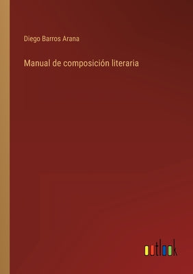 Manual de composición literaria