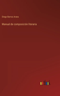 Manual de composición literaria