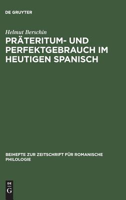 Präteritum- und Perfektgebrauch im heutigen Spanisch