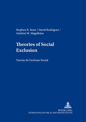 Theories of Social Exclusion- Teorias de Exclusão Social: Teorias de Exclusao Social