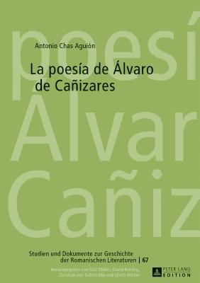 La Poesía de Álvaro de Cañizares