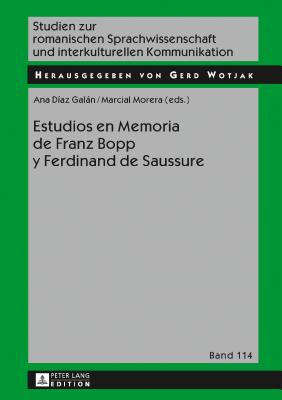 Estudios En Memoria de Franz Bopp Y Ferdinand de Saussure