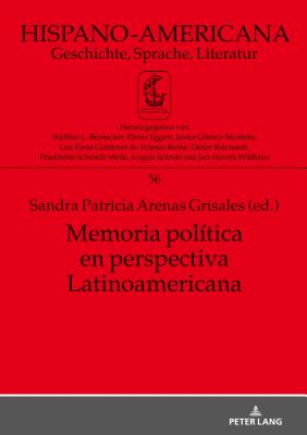 Memoria Política En Perspectiva Latinoamericana