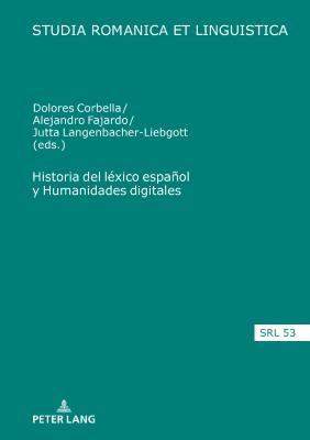 Historia del Léxico Español Y Humanidades Digitales