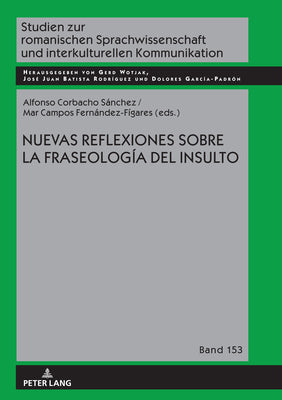 Nuevas Reflexiones Sobre La Fraseología del Insulto