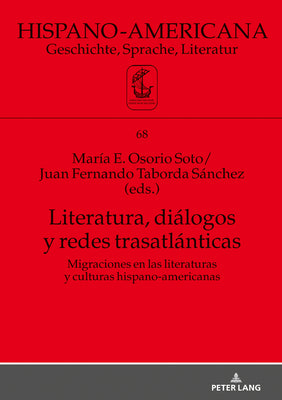 Literatura, Diálogos Y Redes Trasatlánticas