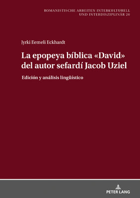 La epopeya bíblica David del autor sefardí Jacob Uziel