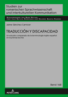 Traducción y discapacidad: Un estudio comparado de la terminología inglés-español en la prensa escrita