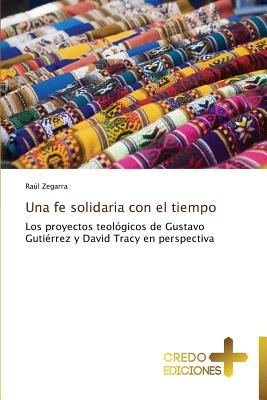 Una Fe Solidaria Con El Tiempo