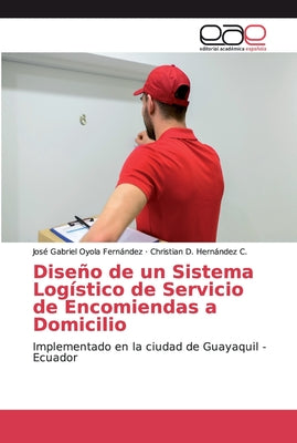 Diseño de un Sistema Logístico de Servicio de Encomiendas a Domicilio