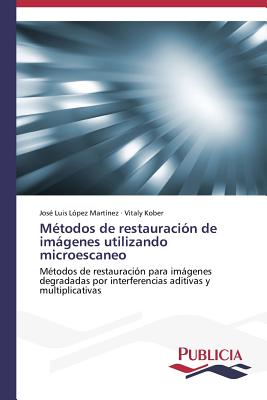 Métodos de restauración de imágenes utilizando microescaneo