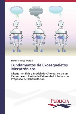 Fundamentos de Exoesqueletos Mecatrónicos