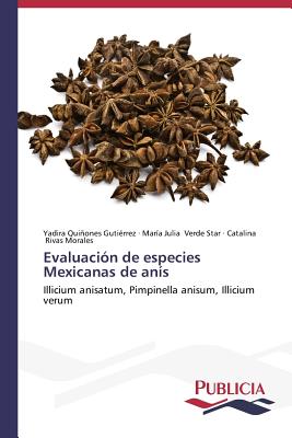 Evaluación de especies Mexicanas de anís